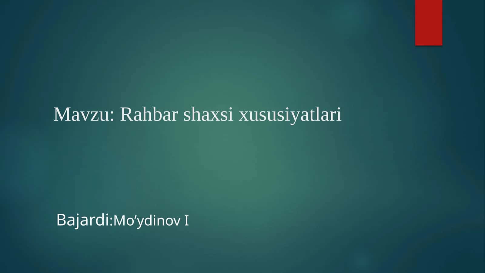 Rahbar shaxs ixususiyatlari 1