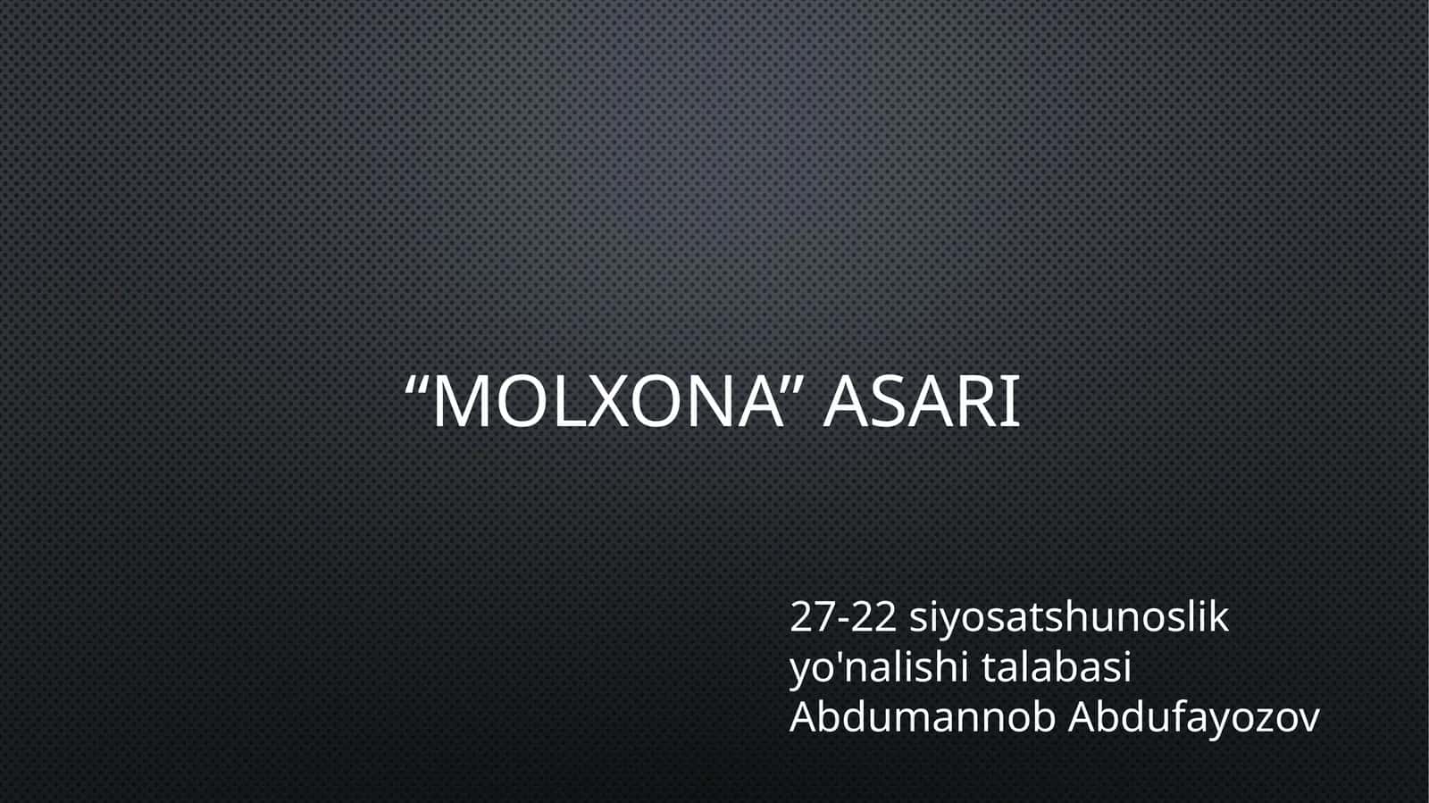 “Molxona” asari 1