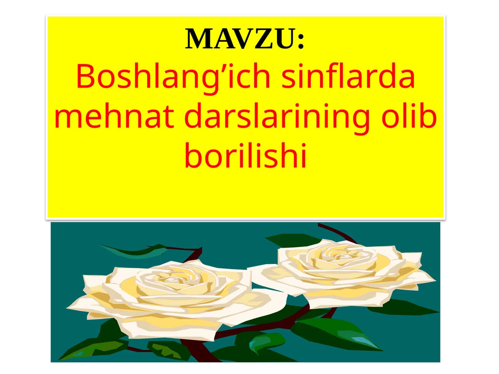 Boshlang’ichsinflardamehnatdarslariningolibborilishi 1
