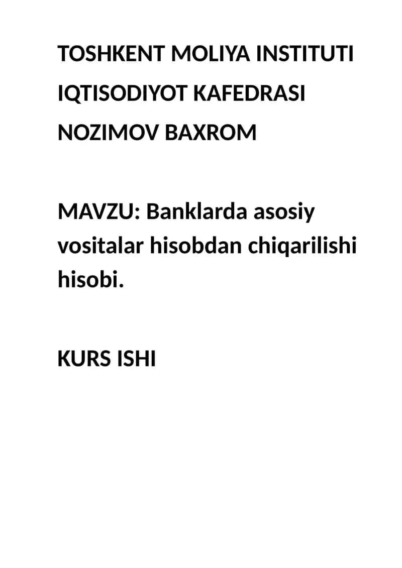 Banklarda asosiy vositalar hisobdan chiqarilishi hisobi 1