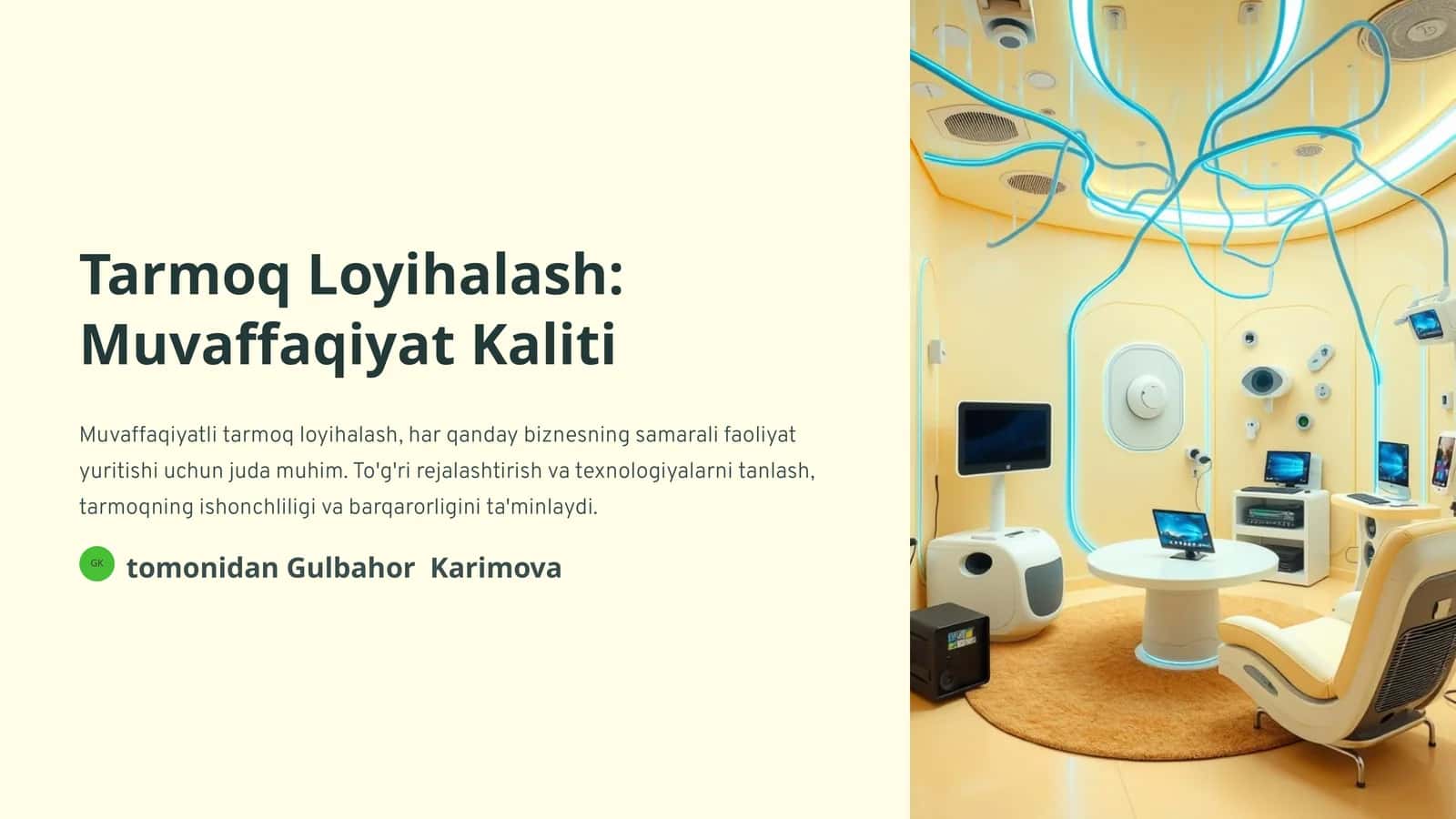 Tarmoq Loyihalash: Muvaffaqiyat Kaliti 1