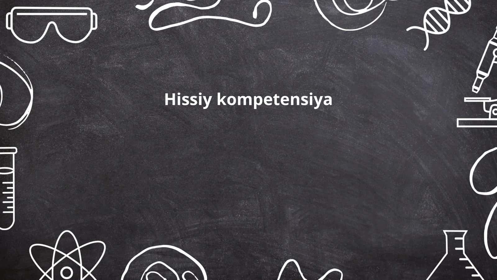 Hissiy kompetensiya 1