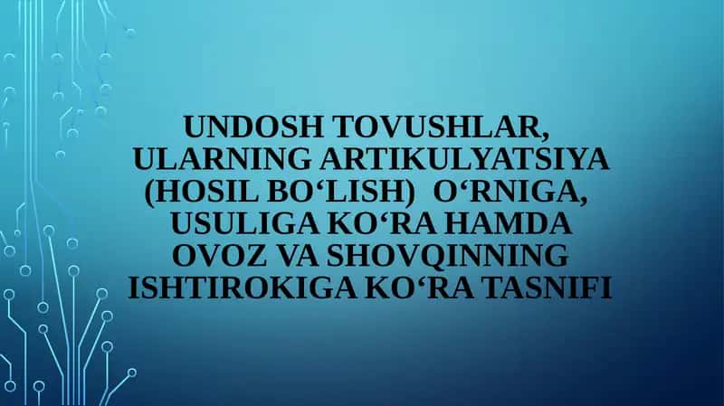 Undosh tovushlar 1
