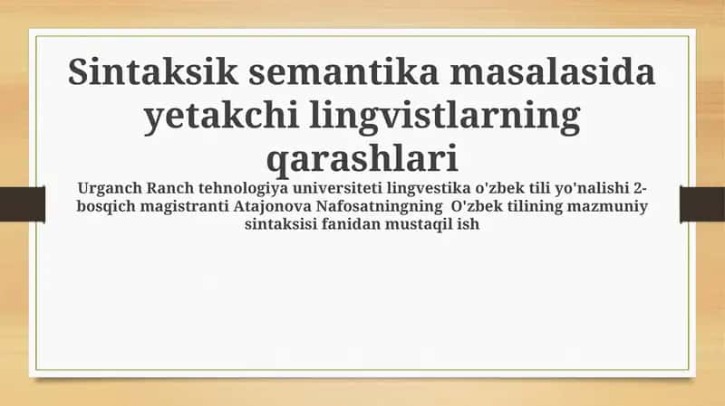 Sintaktik semantika masalasida yetakchi lingvistlarning qarashlari 1