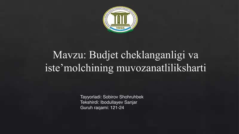 Budjet cheklanganligi va iste’molchining muvozanatlilik sharti 1