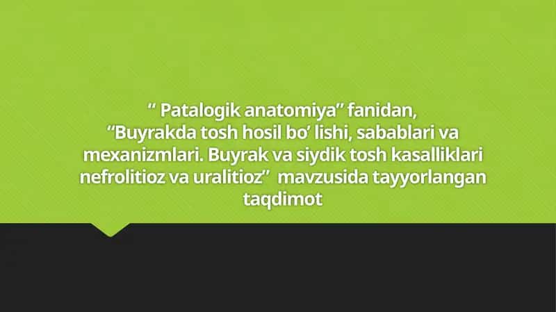 Buyrak vasiydik tosh kasalliklari 1