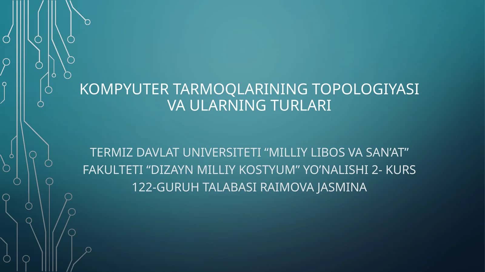 KOMPYUTER TARMOQLARINING TOPOLOGIYASI VA ULARNING TURLARI 1