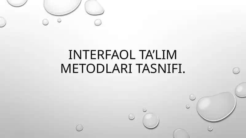 Interfaol ta’lim metodlari tasnifi 1