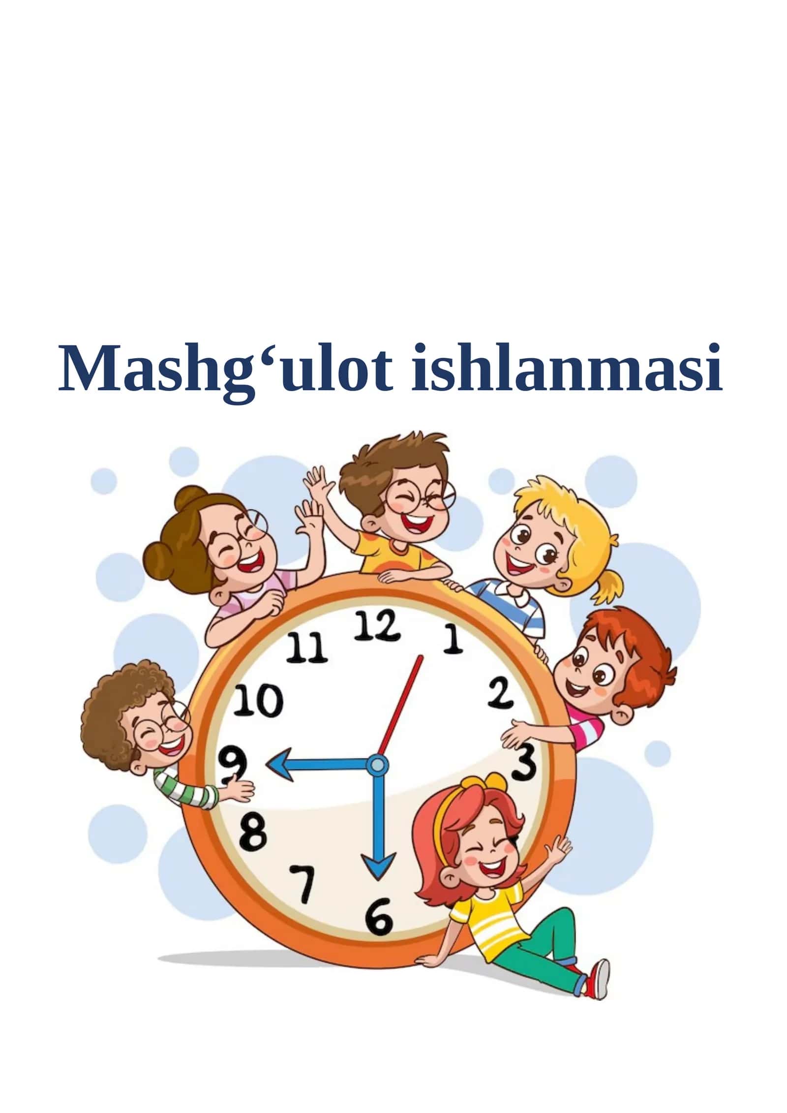 "Soat turlari" mavzusida mashg'ulot ishlanmasi 1
