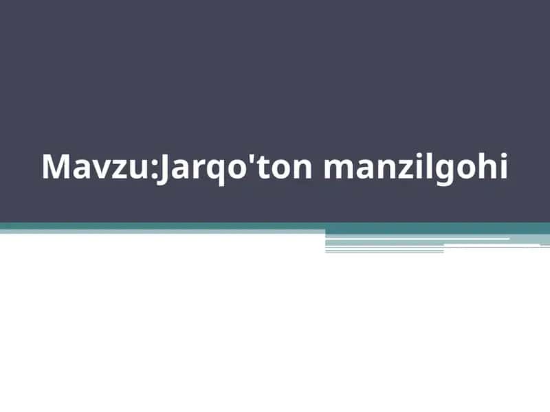 Jarqo'ton manzilgohi 1