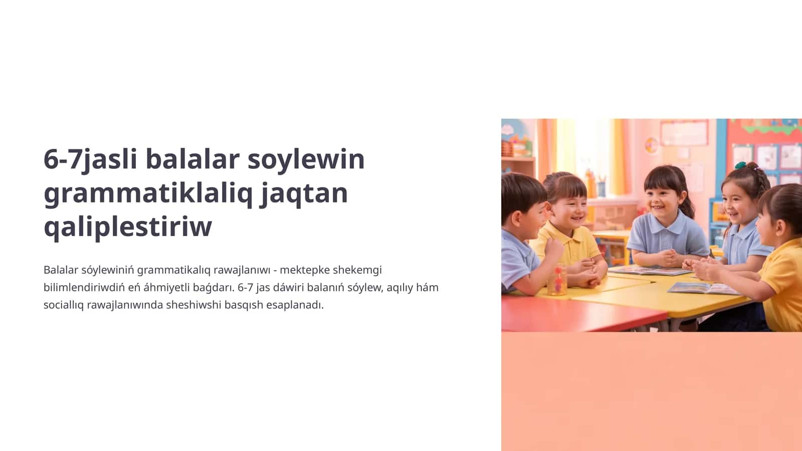 6-7 jasli balalar soylewin grammatiklaliq jaqtan qaliplestiriw 1