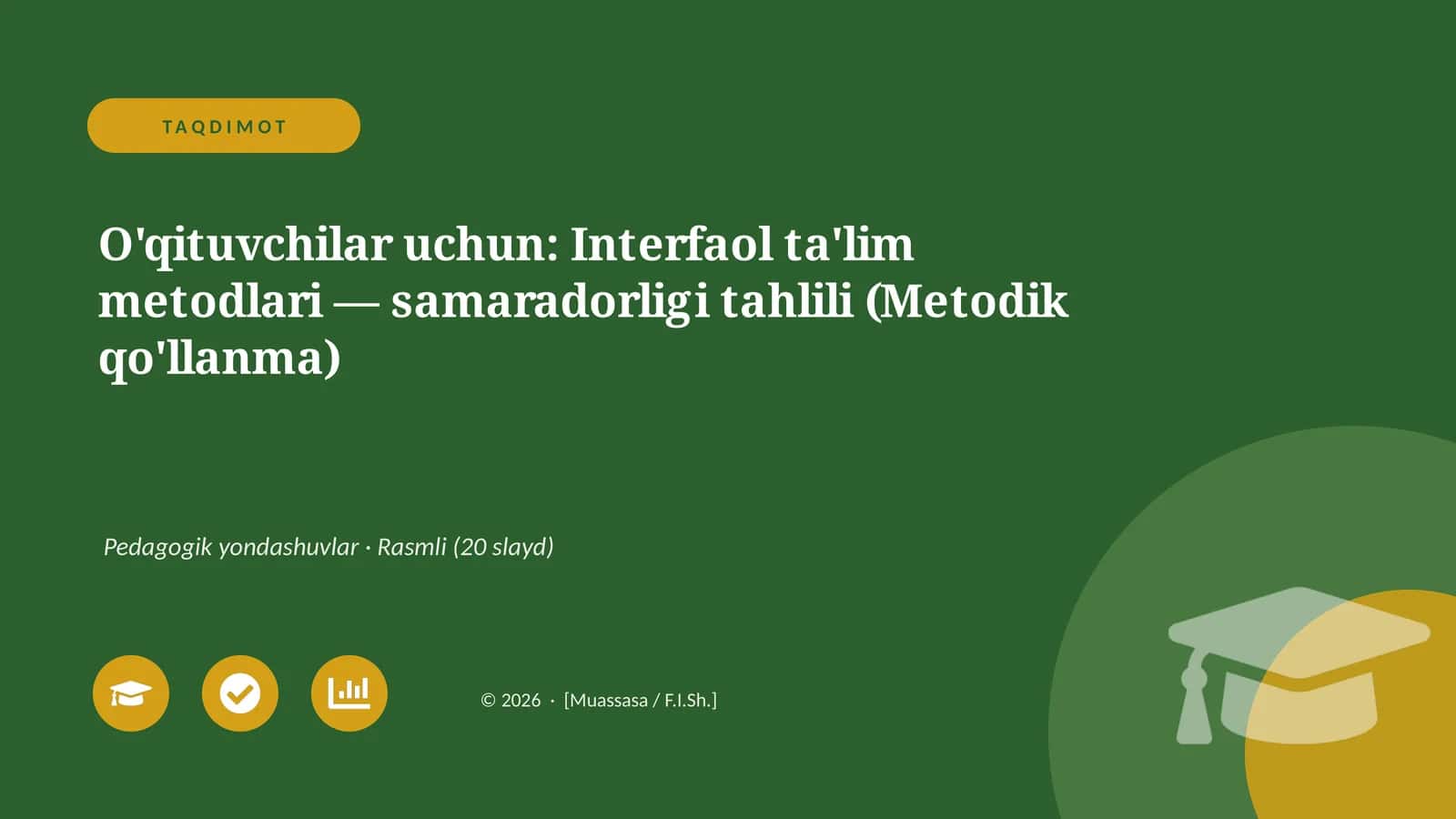 Interfaol ta'lim metodlari — samaradorligi tahlili (Metodik qo'llanma) 1