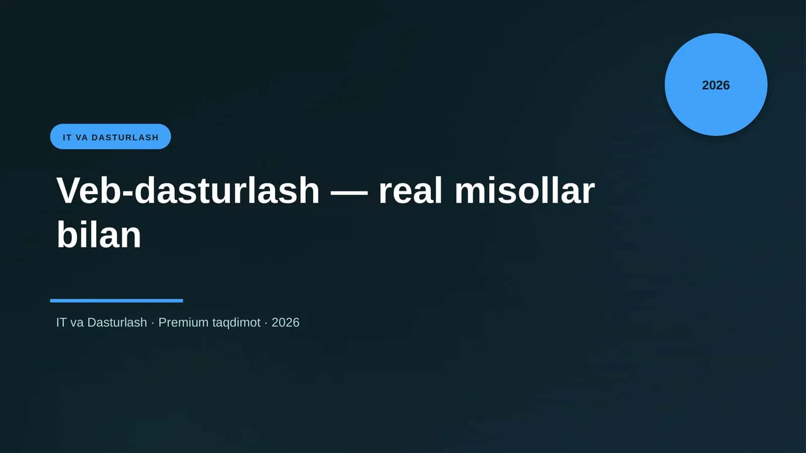 Veb-dasturlash — real misollar bilan 1