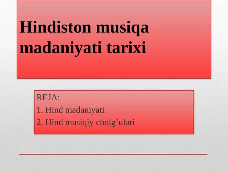 Hindiston musiqa madaniyat tarixi 1