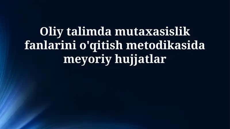 Normativ hujjatlarning roli va turlari 1