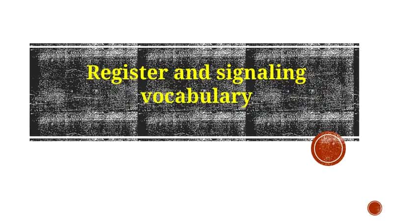 Register and signaling vocabulary 1