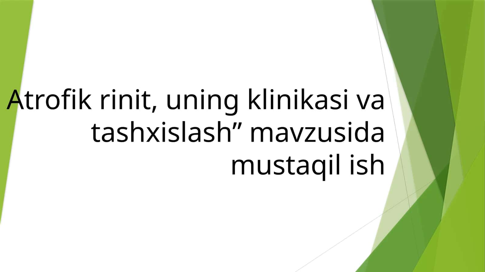 Atrofik rinit, uning klinikasi va tashxislash 1