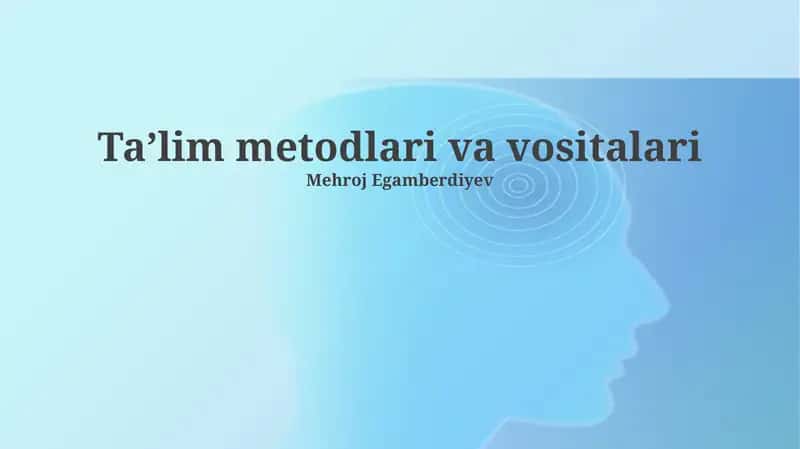 Taʼlim metodlari va vositalari 1