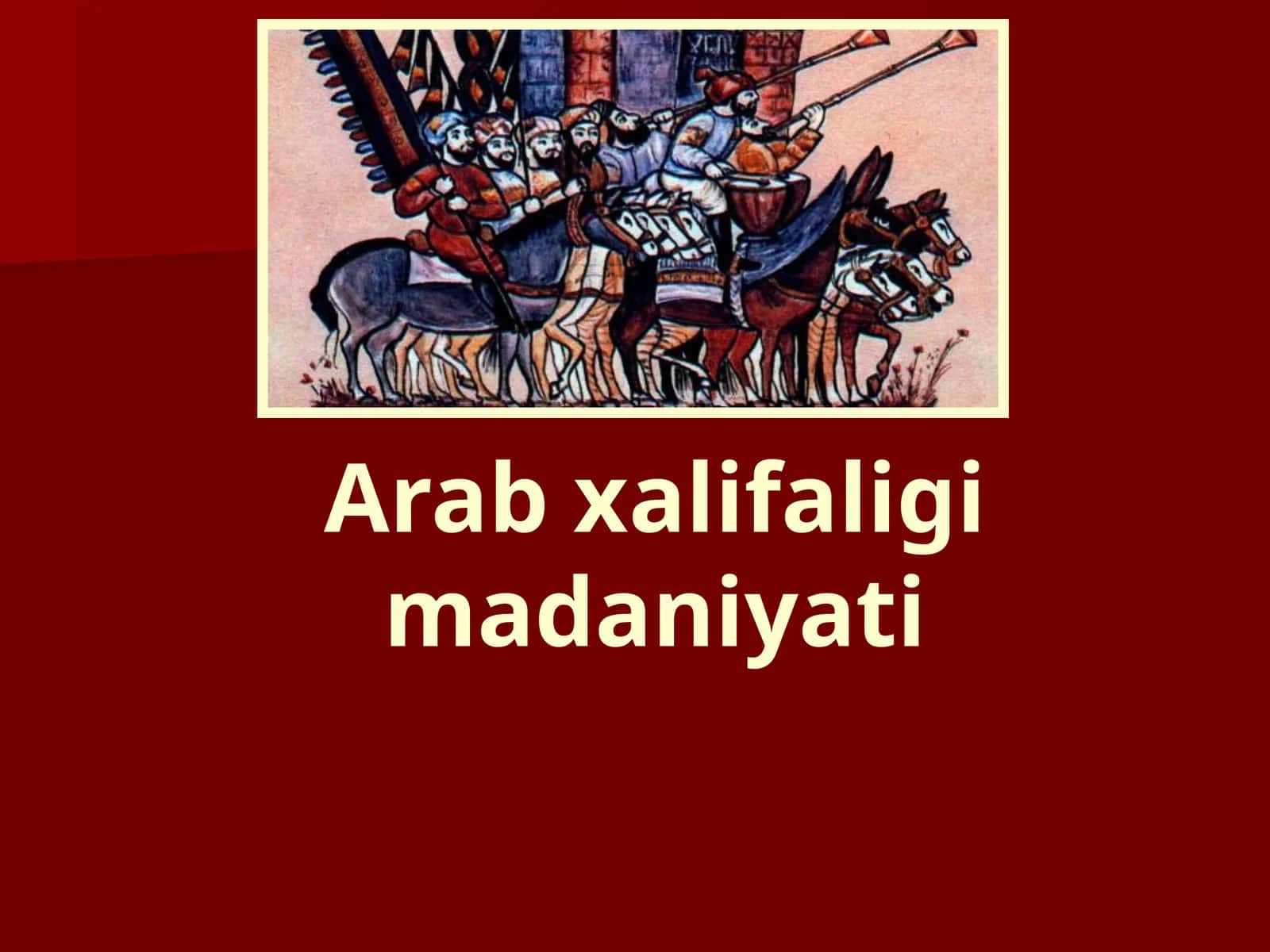 Arab xalifaligi madaniyati 1