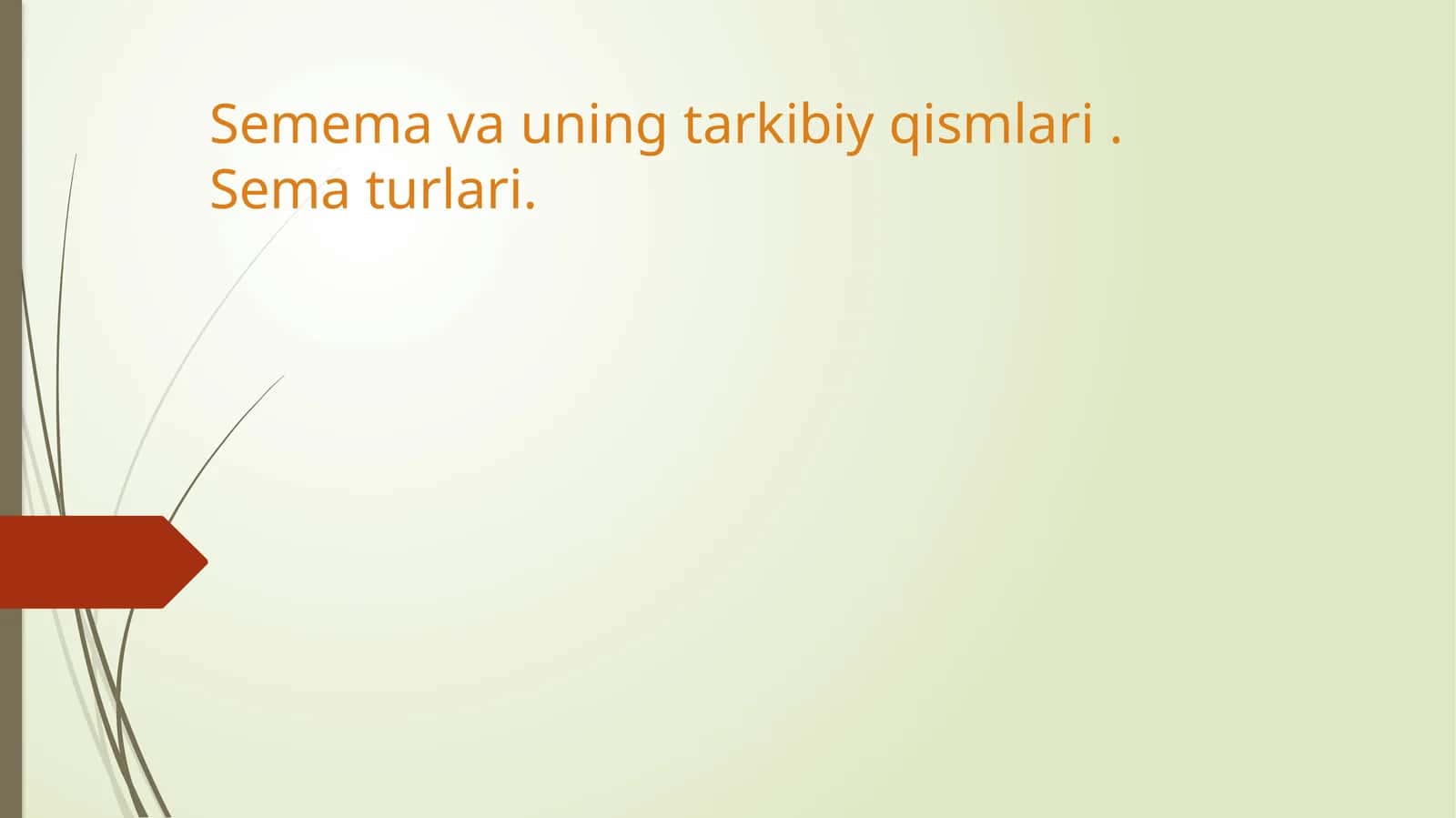 Semema va Semema Tushunchasi 1