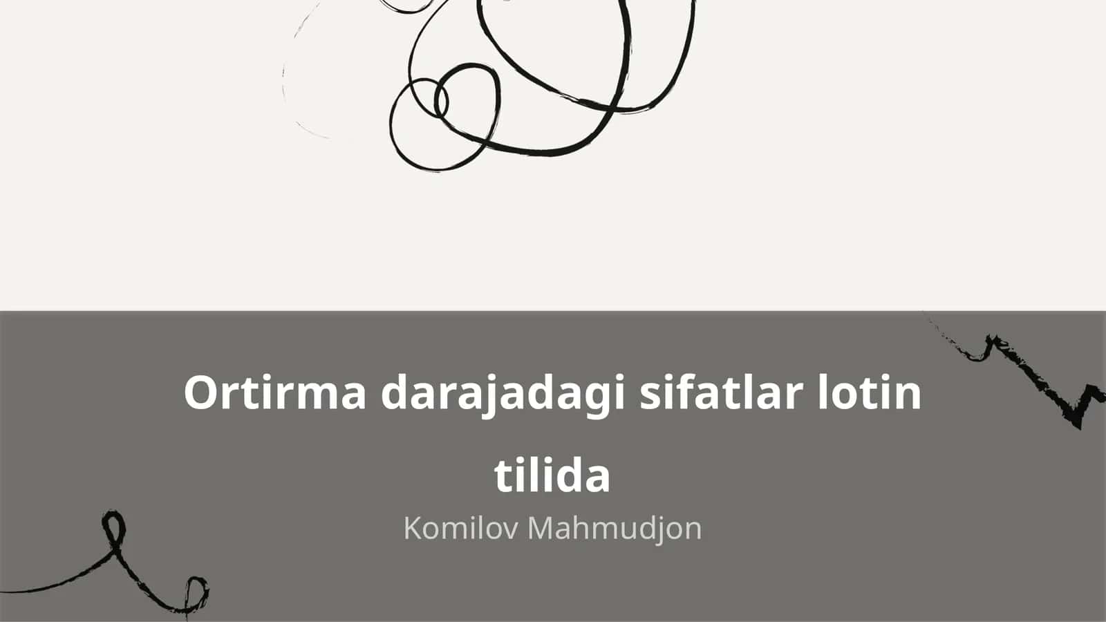 Ortirma darajadagi sifatlar lotin tilida 1
