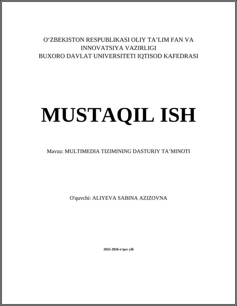 MULTIMEDIA TIZIMINING DASTURIY TA’MINOTI 1