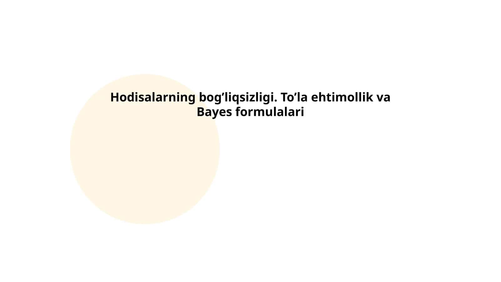 Hodisalarning bog’liqsizligi. To’la ehtimollik va Bayes formulalari 1