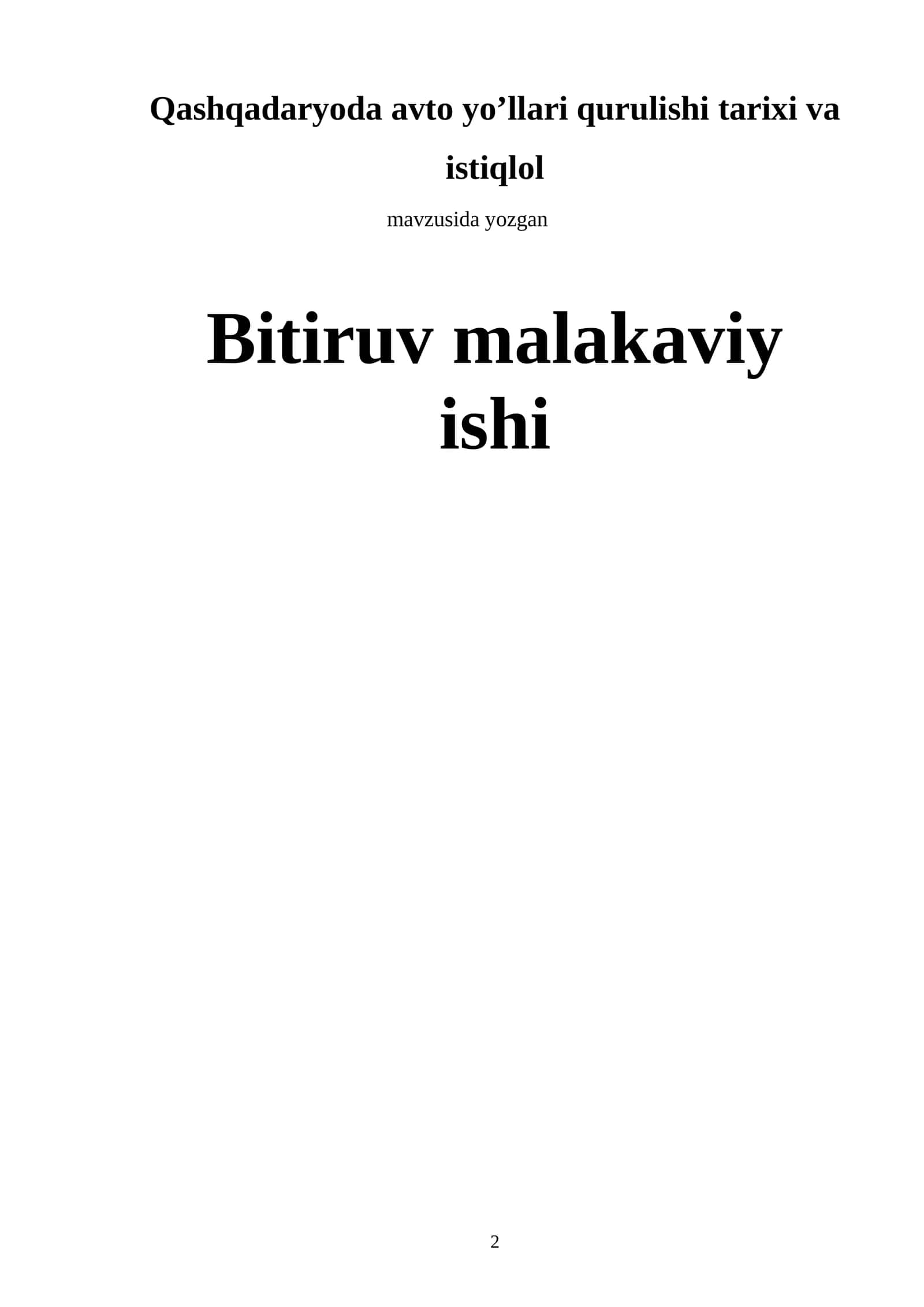 Qashqadaryoda avto yo’llari qurulishi tarixi va istiqlol 1