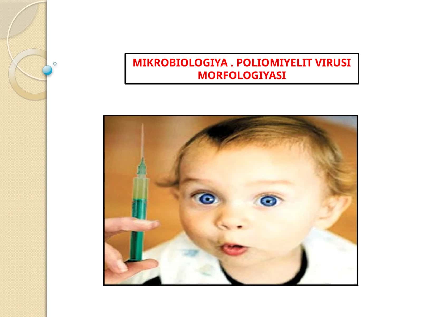 POLIOMIYELIT VIRUSI MORFOLOGIYASI 1