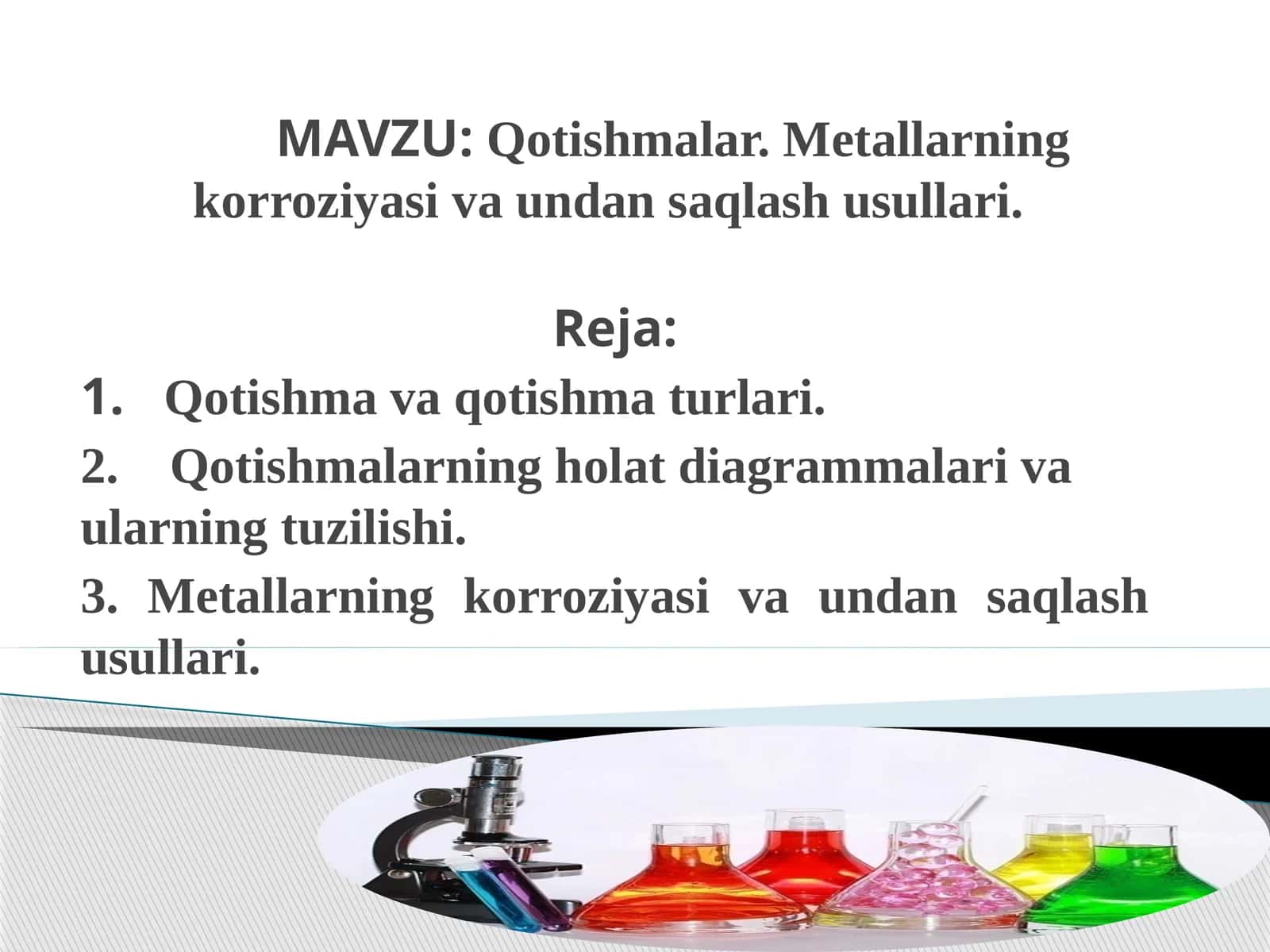 Qotishmalar.Metallarning korroziyasi va undan saqlash usullari 1