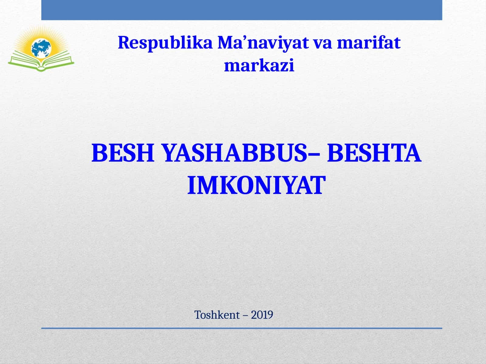 BESH YASHABBUS–BESHTA IMKONIYAT 1