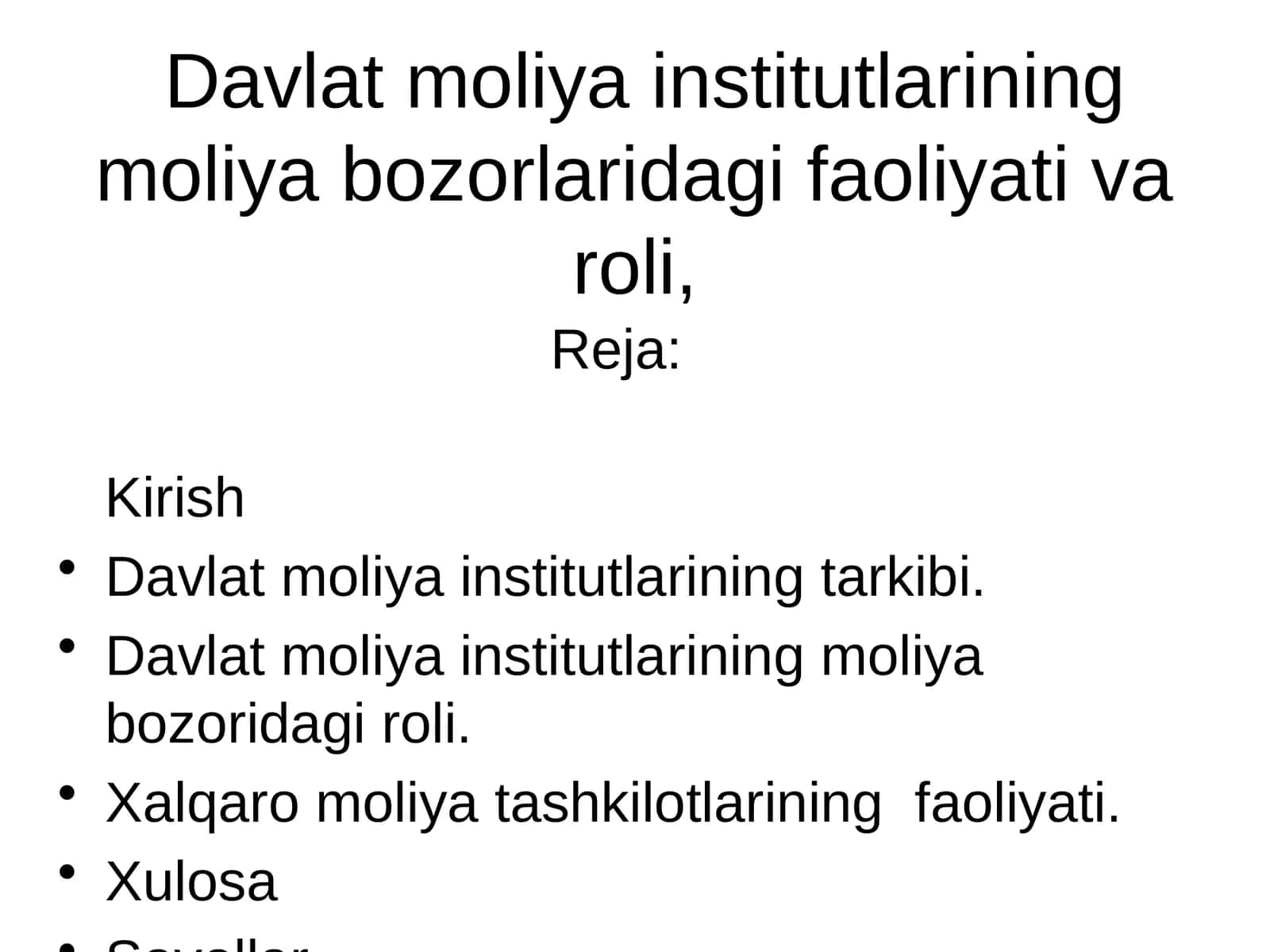 Davlat moliya institutlarining moliya bozorlaridagi faoliyati va roli 1