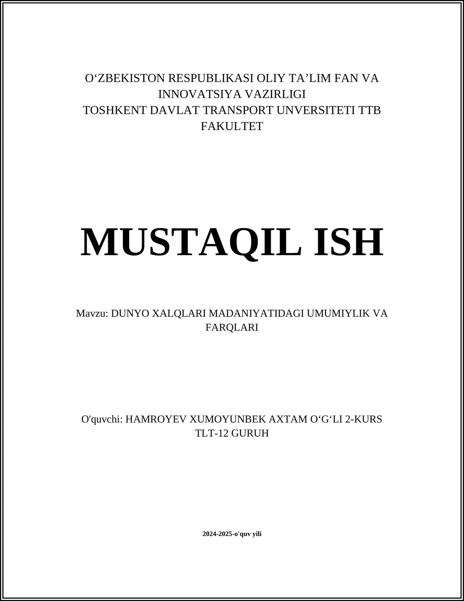DUNYO XALQLARI MADANIYATIDAGI UMUMIYLIK VA FARQLARI 1