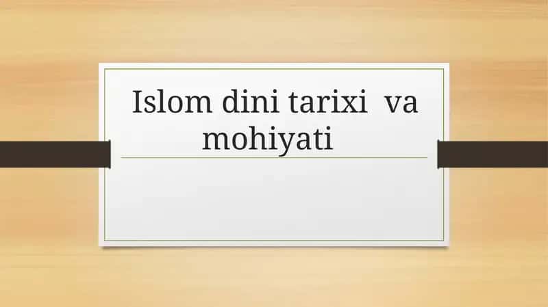 Islom dini tarixi va mohiyati 1
