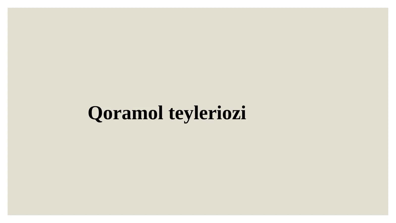 Qoramol teyleriozi 1