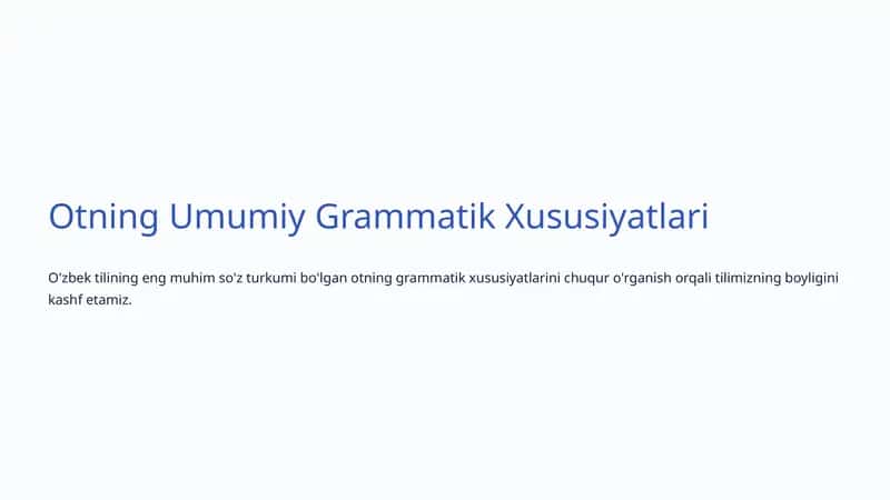 Otning Umumiy Grammatik Xususiyatlari 1