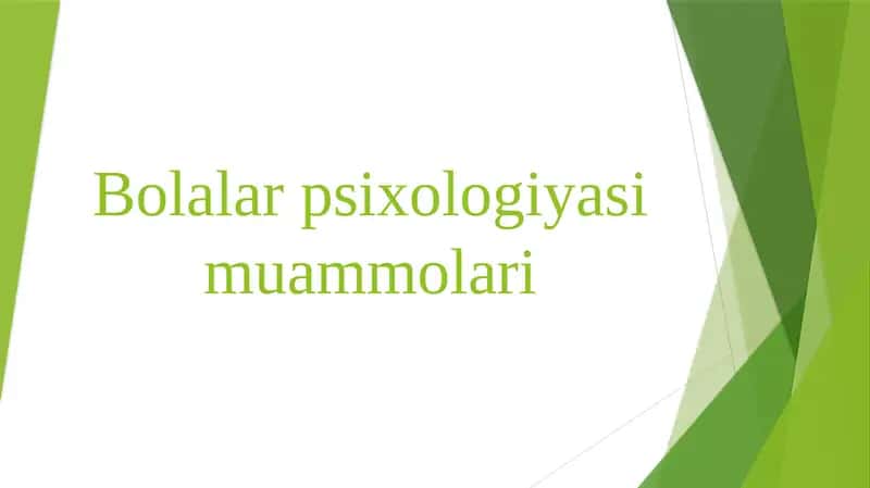 Bolalar psixologiyasi muammolari 1