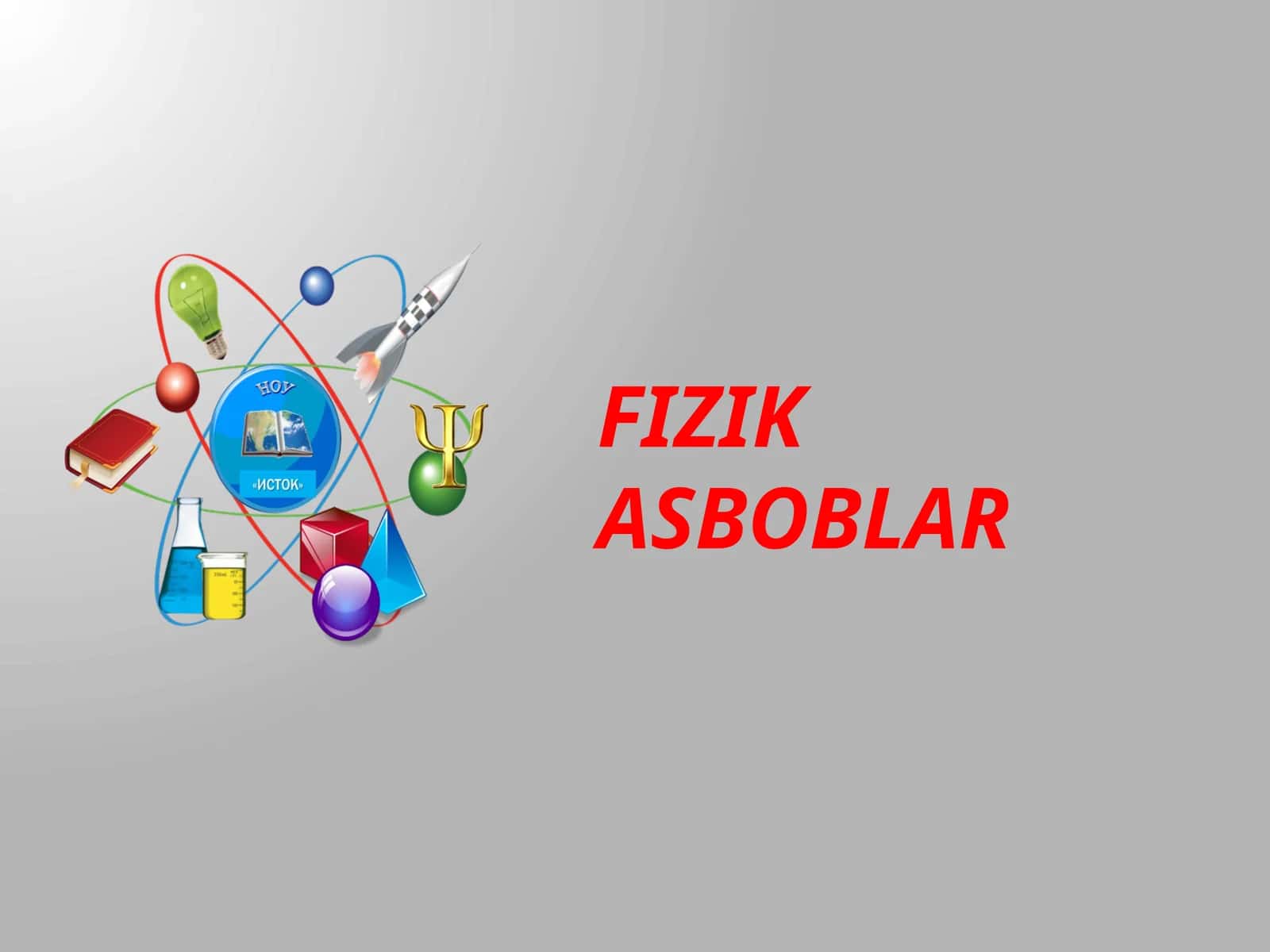 FIZIK ASBOBLAR 1