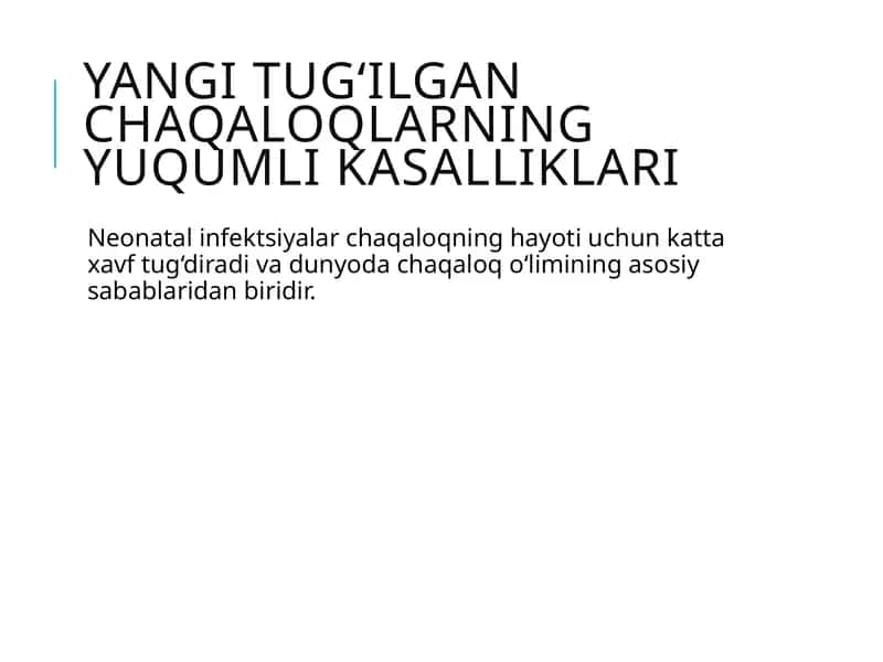 Yangi Tugʻilgan Chaqaloqlarning Yuqumli Kasalliklari 1