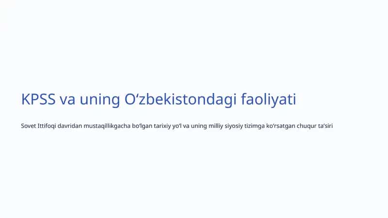 KPSS va uning Oʻzbekistondagi faoliyati 1