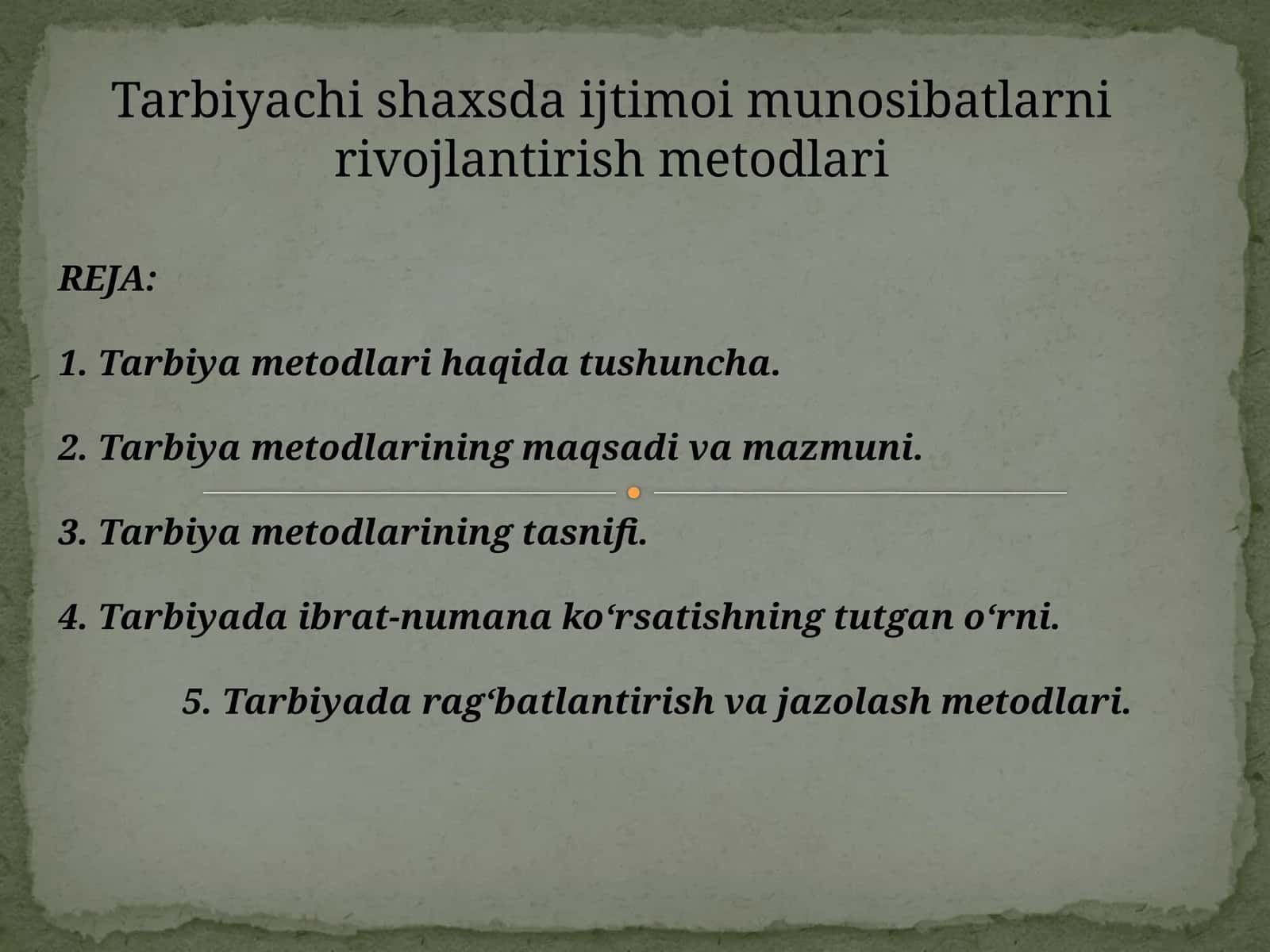 Tarbiya metodlari haqida tushuncha 1