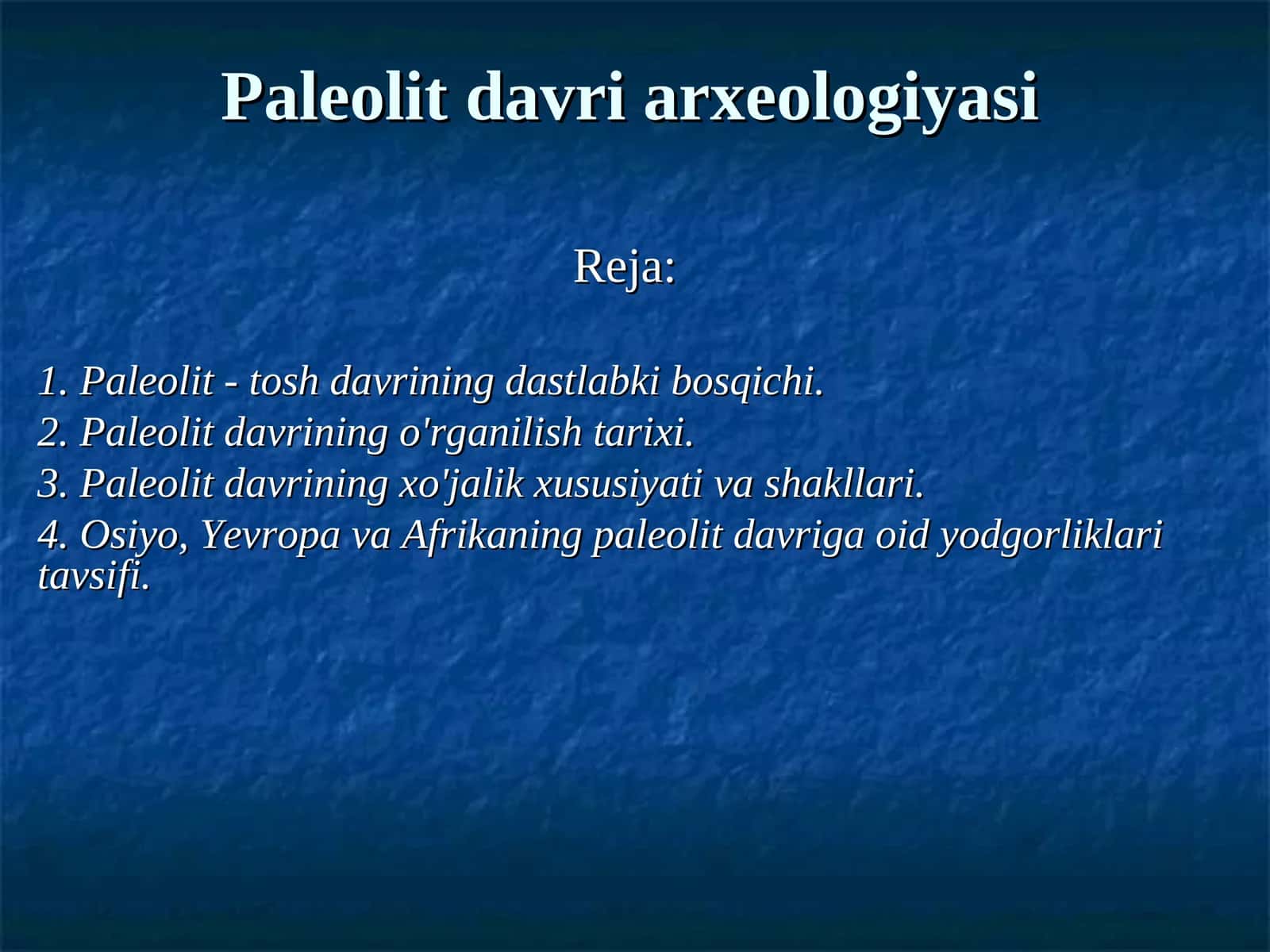 Paleolit davri arxeologiyasi 1