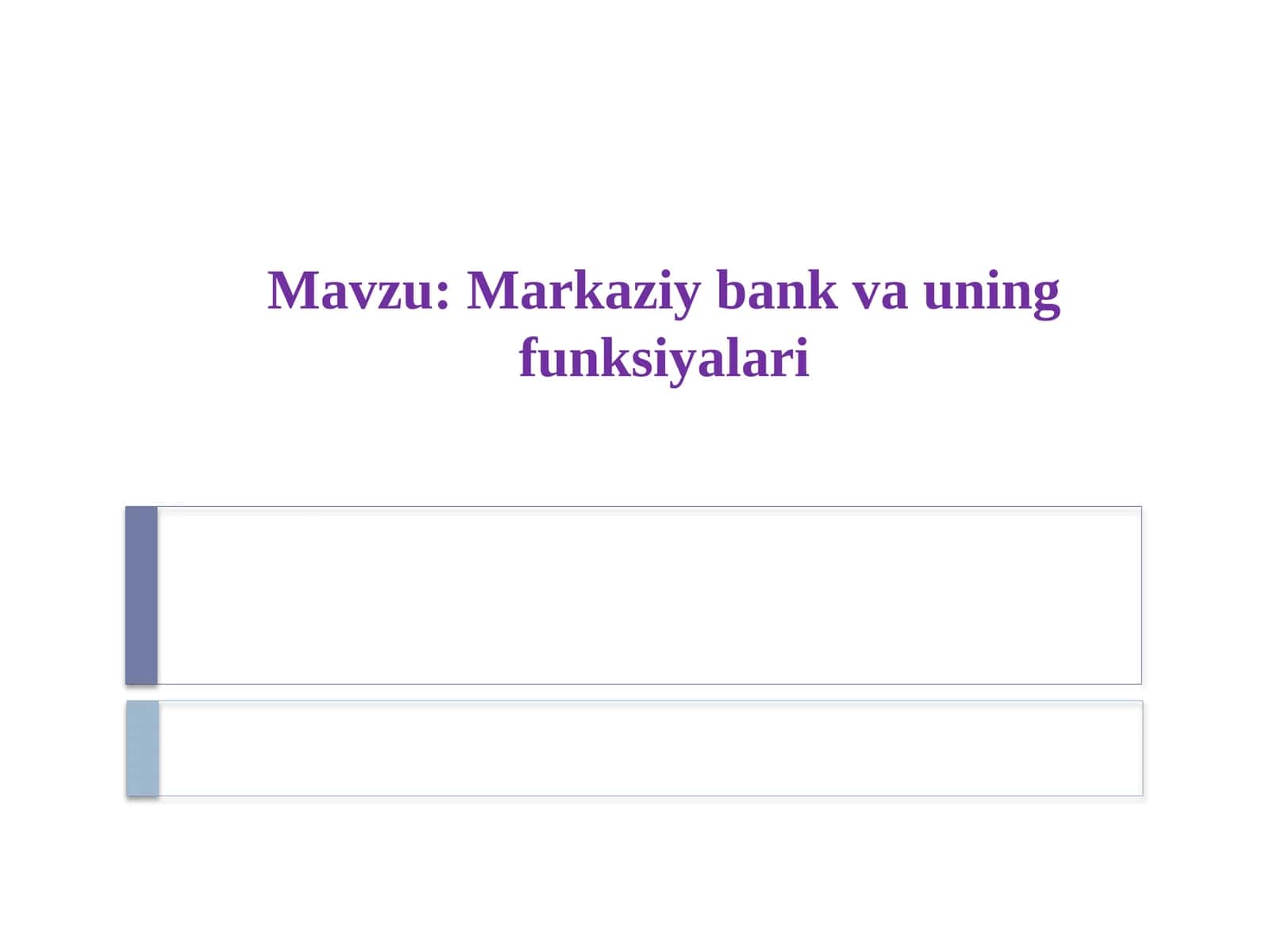Markaziy bank va uning funksiyalari 1
