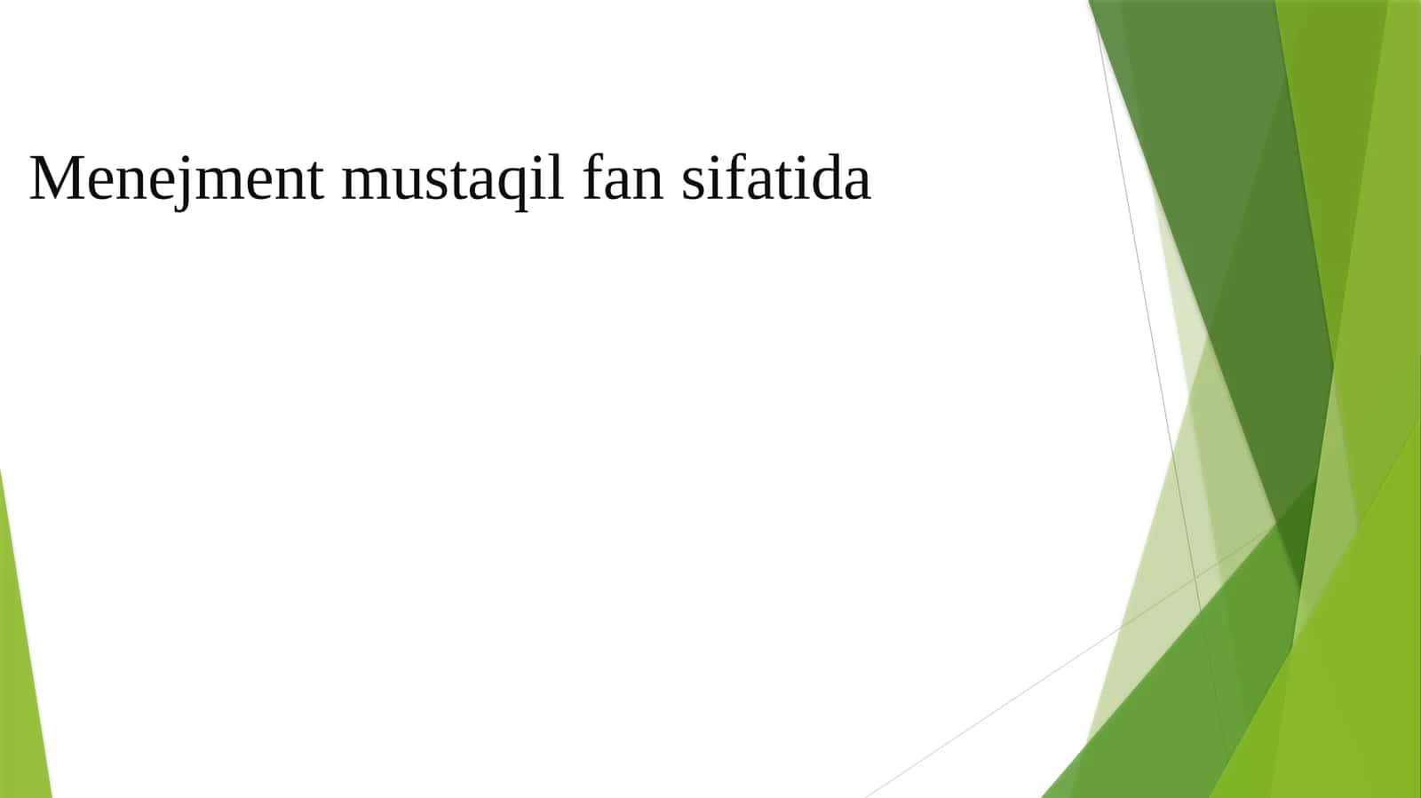 Menejment mustaqil fan sifatida 1