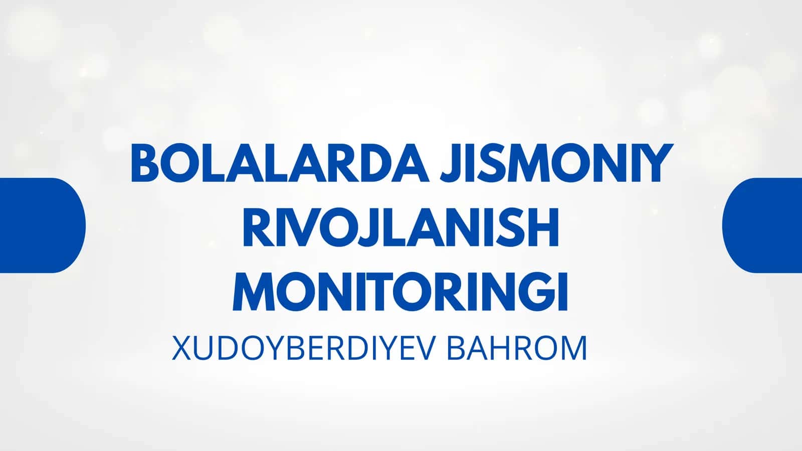 BOLALARDA JISMONIY RIVOJLANISH MONITORINGI 1