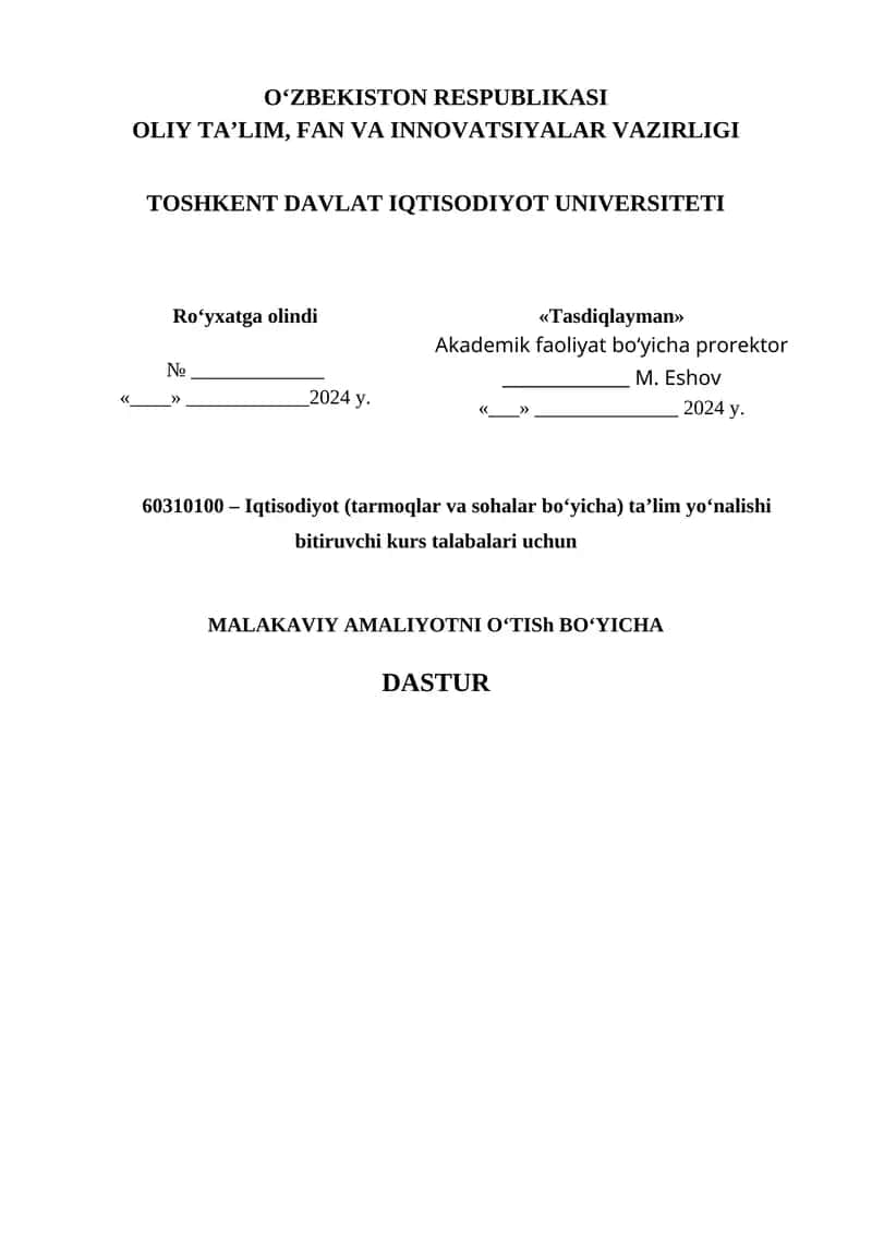 Iqtisodiyot (tarmoqlar va sohalar bo‘yicha) ta’lim yo‘nalishi bitiruvchi kurs talabalari uchun MALAKAVIY AMALIYOTNI O‘TISh BO‘YICHA DASTUR 1