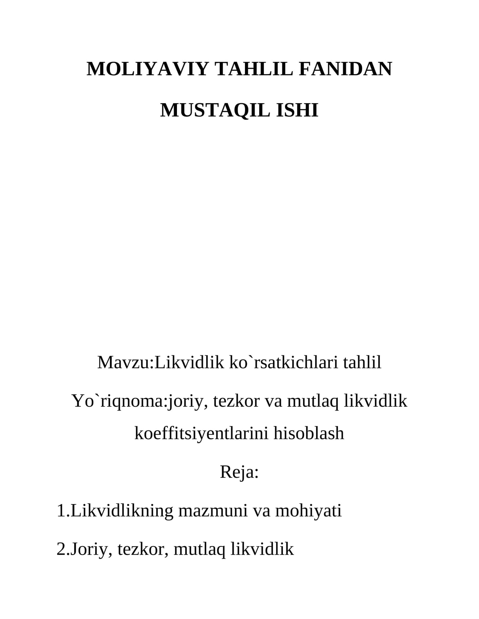 Likvidlik ko`rsatkichlari tahlil 1