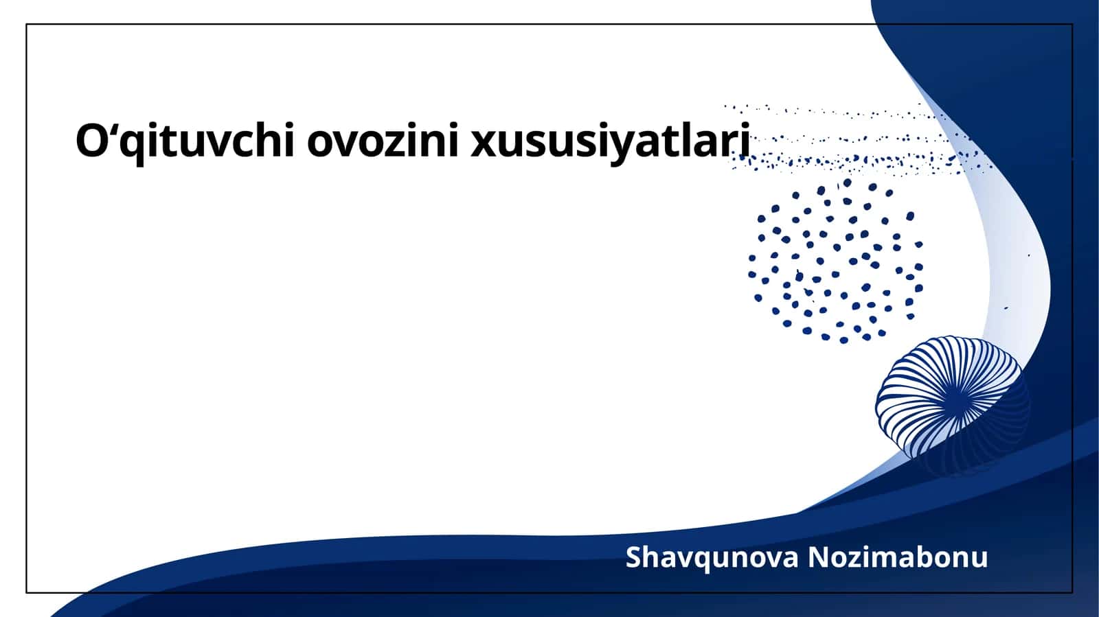 Oʻqituvchi ovozini xususiyatlari 1