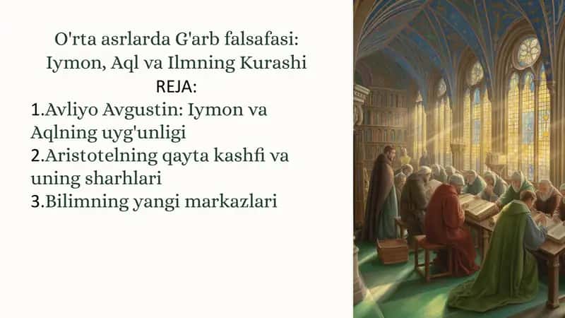 O'rta asrlarda G'arb falsafasi: Iymon, Aql va Ilmning Kurashi 1