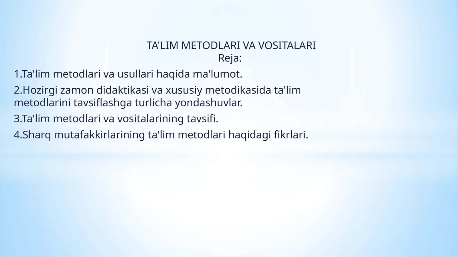 TA'LIMMETODLARI VA VOSITALARI 1